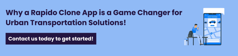 Why a Rapido Clone App is a Game Changer